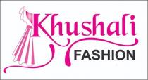 KHUSHALI FASHION