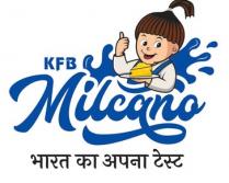 KFB MILCANO - BHARAT KA APNA TASTE