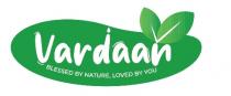 VARDAAN BLESSED BY NATURE LOVED BY YOU
