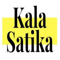 KALA SATIKA
