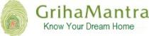 GRIHAMANTRA Know Your Dream Home
