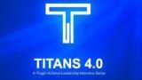 TITANS 4.0