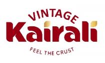 VINTAGE Kairali FEEL THE CRUST