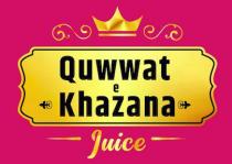 Quwwat e Khazana