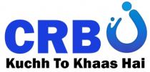 CRB KUCHH TO KHAAS HAI
