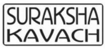 SURAKSHA KAVACH