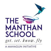 The Manthan School get set know fly A Mahagun Initiative