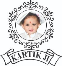 KARTIK JI