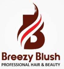 BREEZY BLUSH Professional Hair & Beauty