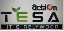 action TESA ITÃ¢ÂÂS RELYWOOD
