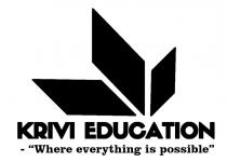 KRIVI EDUCATION - WHERE EVERYTHING IS POSSIBLE