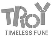 TROY TIMELESS FUN!