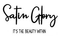 SATIN GLORY - ITS THE BEAUTY WITHIN