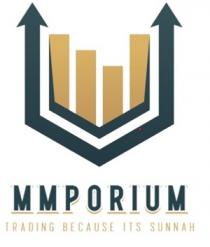 MMPORIUM ; TRADING BECAUSE ITS SUNNAH