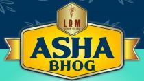 LRM ASHA BHOG