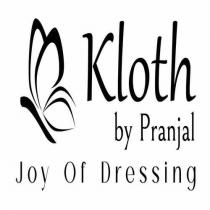 KLOTH BY PRANJAL - JOY OF DRESSING