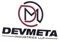 DEVMETA INDUSTRIES LLP WITH DM