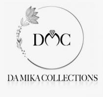 DA MIKA COLLECTIONS DMC