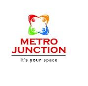 METRO JUNCTION Its your space