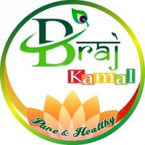 BRAJ KAMAL
