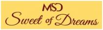 MSD...... SWEET OF DREAMS