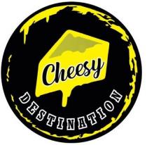 CHEESY DESTINATION
