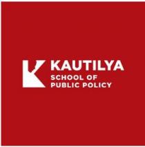 KAUTILYA SCHOOL OF PUBLIC POLICY