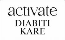 ACTIVATE DIABITI KARE