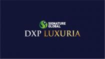 SIGNATURE GLOBAL DXP LUXURIA