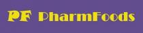 PF PHARMFOODS