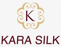 KARA SILK