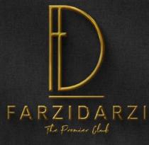 FD FARZIDARZI - The Premier Club