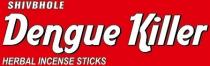 SHIVBHOLE DENGUE KILLER