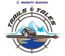 Maruti Suzuki Trails and Tales