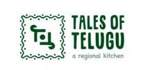 TALES OF TELUGU A REGIONAL KITCHEN