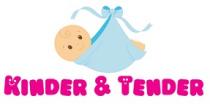 KINDER & TENDER