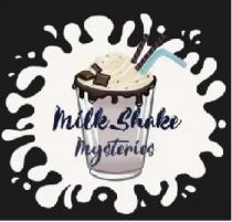 MILK SHAKE MYSTERIES