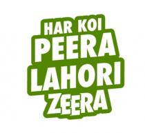 HAR KOI PEERA LAHORI ZEERA