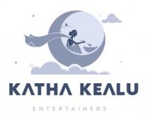 KATHA KEALU ENTERTAINERS