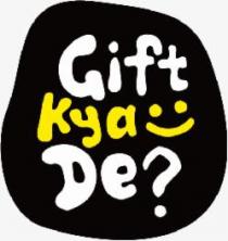 GIFT KYA DE