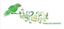 TIAPAAKHI TIMELESS WEAVES
