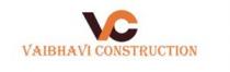 VC VAIBHAVI CONSTRUCTION
