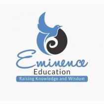 EMINENCE EDUCATION RAISING KNOWLEDGE AND WISDOM