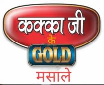 KAKKA JI KE GOLD MASALE