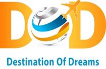 DOD- DESTINATION OF DREAMS