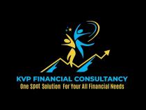 KVP FINANCIAL CONSULTANCY-ONE SPOT SOLUTION FOR YOUR ALL FINANCIAL NEEDS