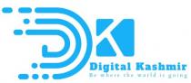 DIGITAL KASHMIR-BE WHERE THE WORLD IS GOING