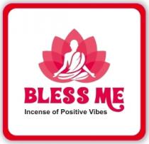 BLESS ME