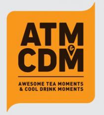 ATM&CDM AWESOME TEA MOMENTS & COOL DRINK MOMENTS