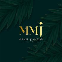 MMJ - KUSHAL & MARIAM